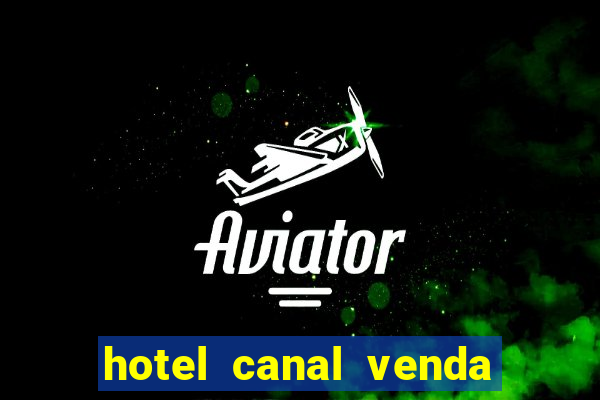 hotel canal venda nova do imigrante